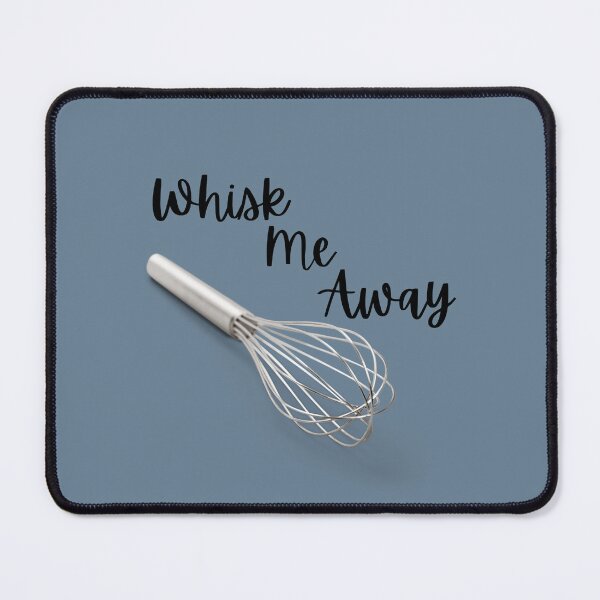 Item preview, Whisk Me Away designed and sold by joysandone.