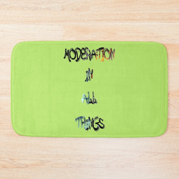 Item preview, Moderation in all things designed and sold by NewTopDesign.