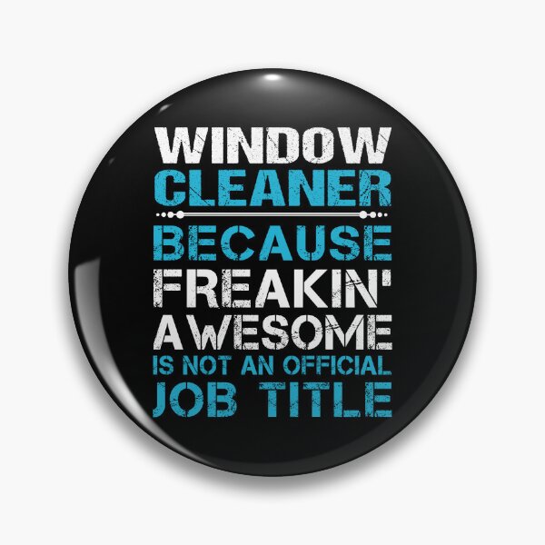 Item preview, Window Cleaner T Shirt - Freaking Awesome Gift Item Tee designed and sold by watkinsmat.