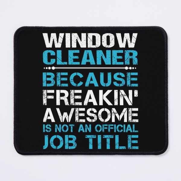 Item preview, Window Cleaner T Shirt - Freaking Awesome Gift Item Tee designed and sold by watkinsmat.
