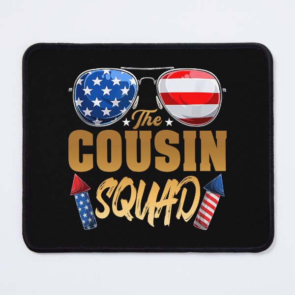 Item preview, THE COUSIN SQUAD 4TH OF JULY FOURTH OF JULY INDEPENDENCE DAY COUSIN CREW designed and sold by lukas69graphic.