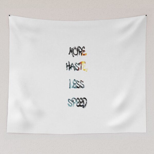 Item preview, More haste, less speed designed and sold by NewTopDesign.
