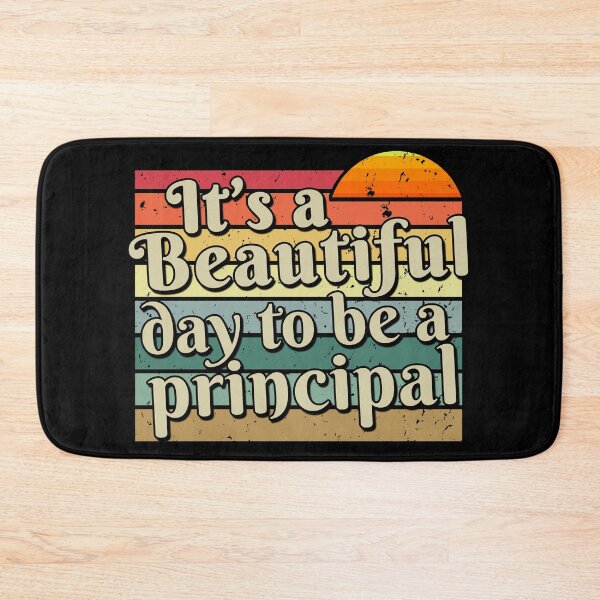 Item preview, It's A Beautiful-Day To Be A Principal, Principal job gifts designed and sold by Artsy Fun.