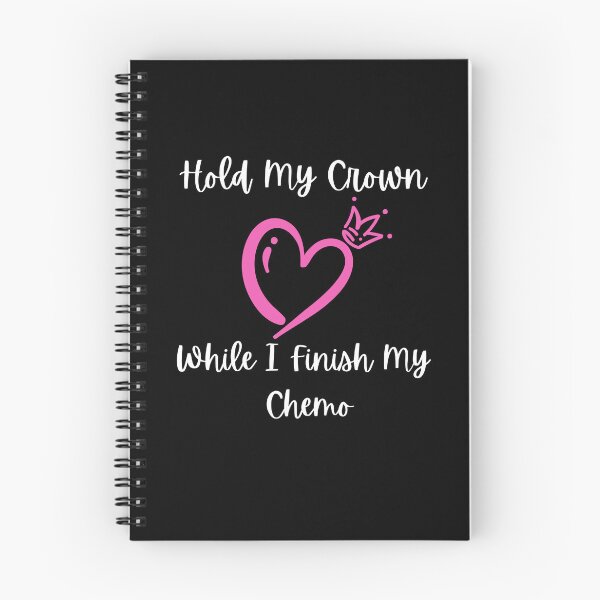 Item preview, Hold My Crown While I Finish My Chemo designed and sold by TrainedBoss.