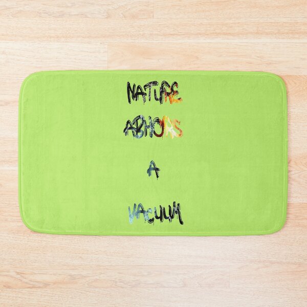 Item preview, Nature abhors a vacuum designed and sold by NewTopDesign.