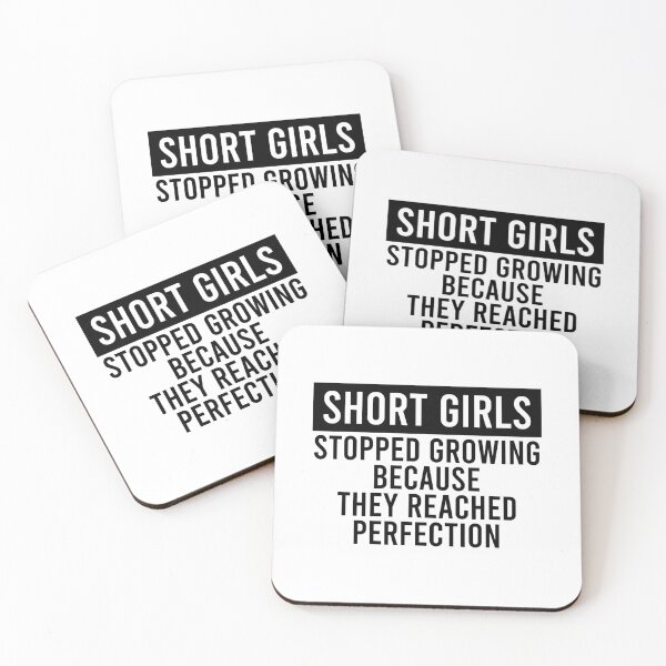 Item preview, Short girls Stopped growing because they reached perfection designed and sold by QueendarChanse.