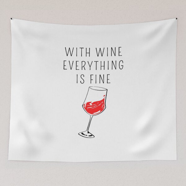 Item preview, With wine everything is fine - red wine alcohol designed and sold by DSOC-Clothing.