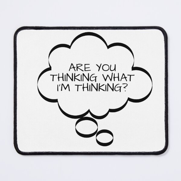 Item preview, Funny Thought Bubbles, Are You Thinking What I'm Thinking?, t-shirts gifts, mug gifts, sticker gifts, magnet gifts and more! designed and sold by JCMCDesigns.