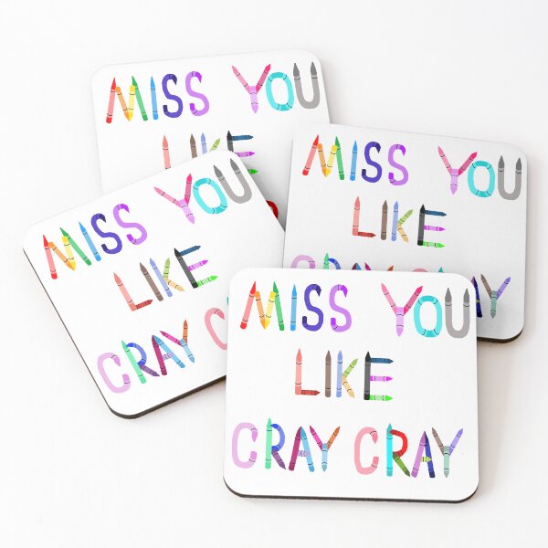 Item preview, Miss You Like Cray Cray designed and sold by Deborah Camp.