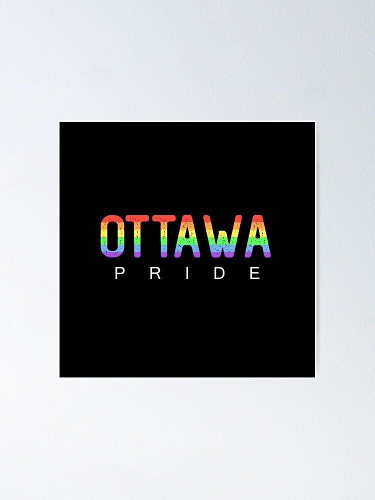 "Ottawa Rainbow Gay Pride Design" Poster for Sale by ThisIsMugLife