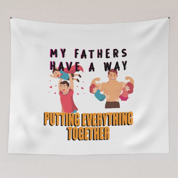 Item preview, Fathers Just Have A Way Of Putting Everything Together designed and sold by SydneyLoving.