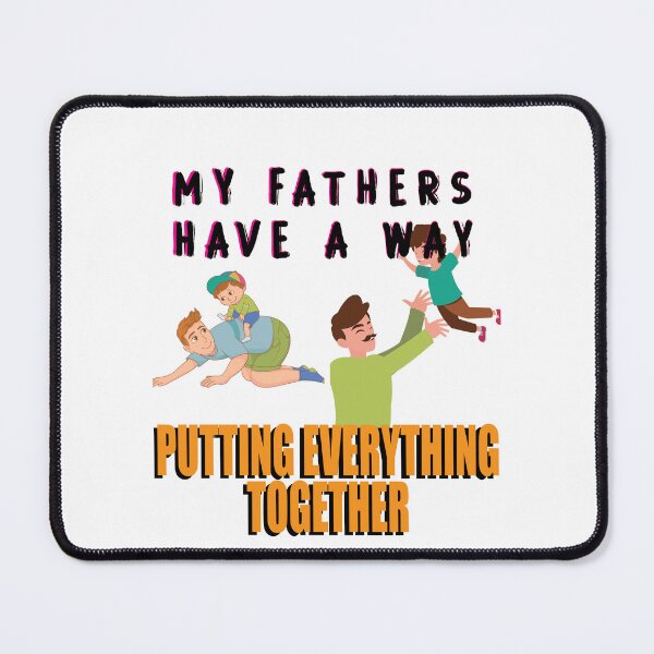 Item preview, Fathers Just Have A Way Of Putting Everything Together designed and sold by SydneyLoving.