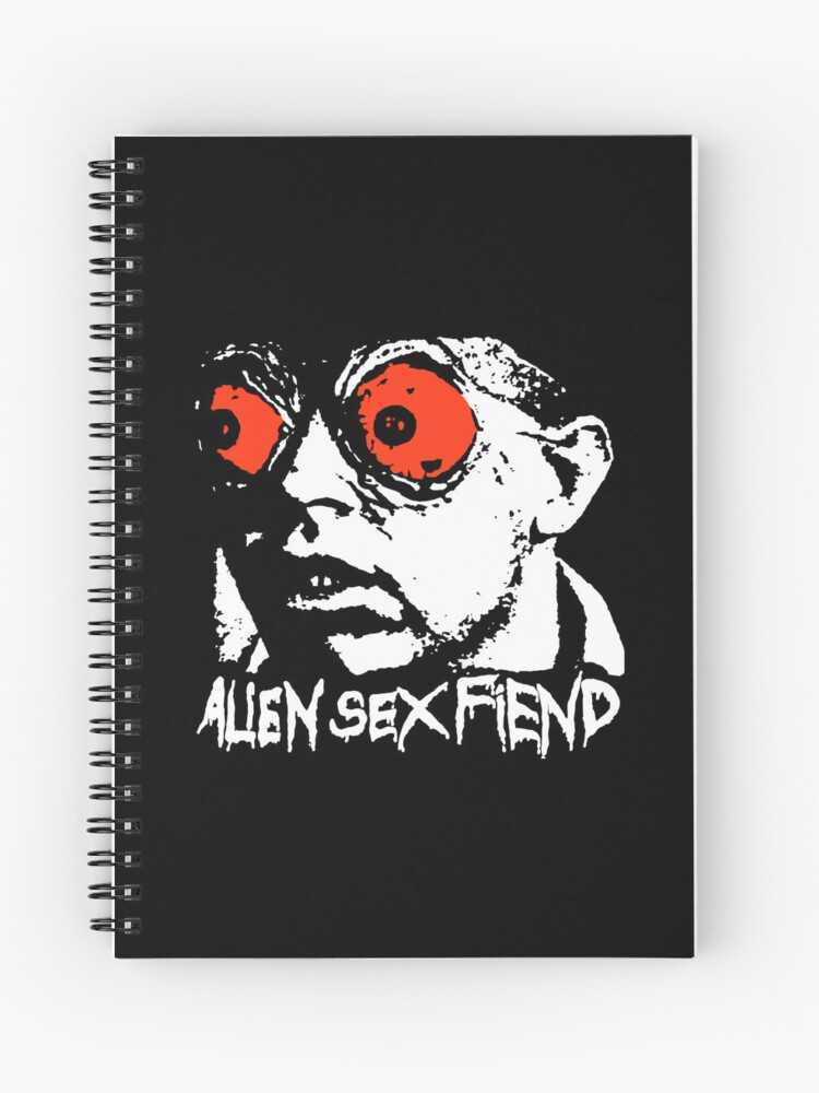 Alien Sex Fiend Acid Bath Spiral Notebook For Sale By Riannaben Redbubble 