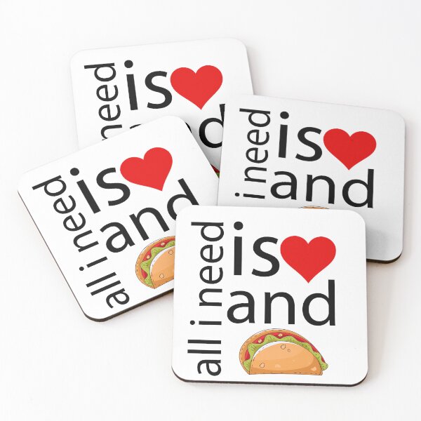 Item preview, all i need is love and tacos designed and sold by designsmaster99.