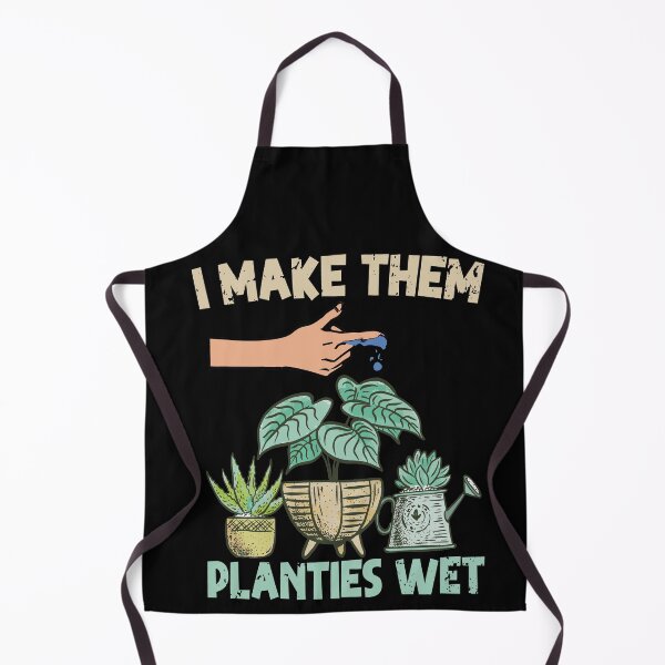 Item preview, I Make Them Planties Wet Funny Garden i wet my plants designed and sold by Heddar Badreddine.
