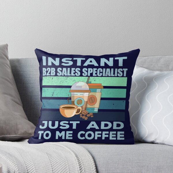 Item preview, Instant b2b sales specialist just add to me coffee, sales specialist job, sales specialist joke, sales specialist quote, sales specialist husband, funny job title profession , coffee and job title designed and sold by SGS-.