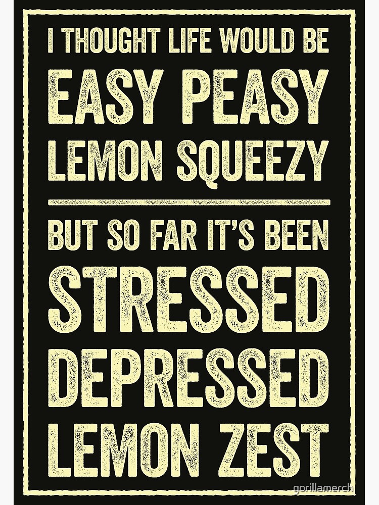 Where Did The Phrase Easy Peasy Lemon Squeezy Come From Sale | smarys.org