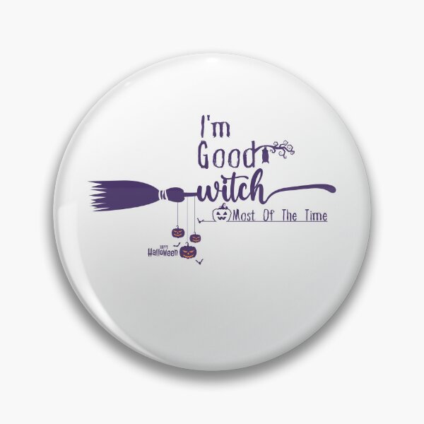 Item preview, Im Good Witch most of the time/Good Witch/most of the time /Halloween Witches /Funny Witch designed and sold by Alexa5454.