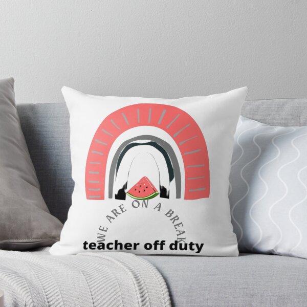 Item preview, we are on a break teacher off duty designed and sold by ATLANTICSHOOP.