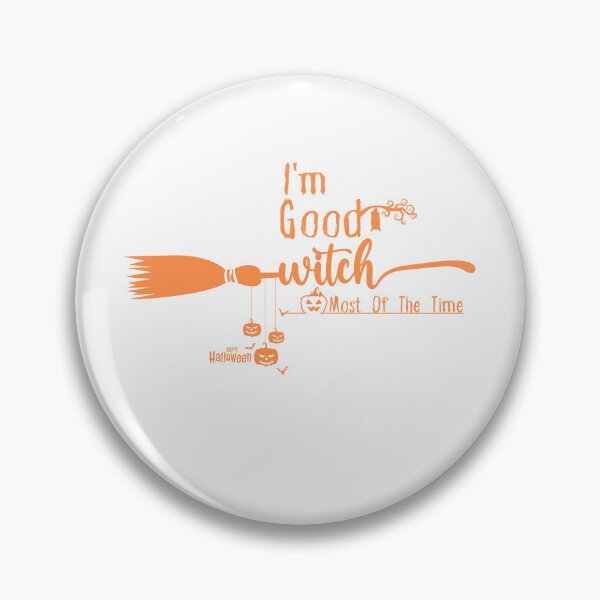 Item preview, Im Good Witch most of the time/Good Witch/most of the time /Halloween Witches /Funny Witch designed and sold by Alexa5454.