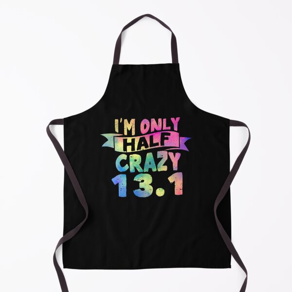 Item preview, Funny Running Lovers I'm Only Half Crazy 13.1 Half designed and sold by Yanyo.