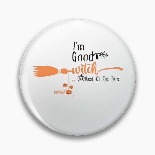 Item preview, Im Good Witch most of the time/Good Witch/most of the time /Halloween Witches /Funny Witch designed and sold by Alexa5454.