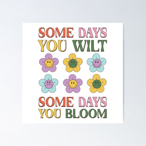 Item preview, Some Days You Wilt Some Days You Bloom Retro Vintage 80s 70's Hippie Designs designed and sold by Beautiful  Habits.
