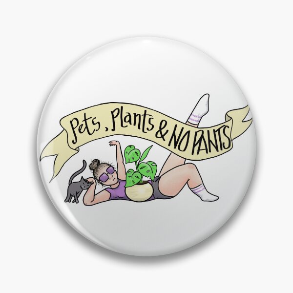 Item preview, Pets, Plants & No Pants designed and sold by pseudosiren.