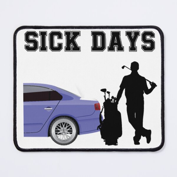 Item preview, Sick Days designed and sold by sportzbooze.