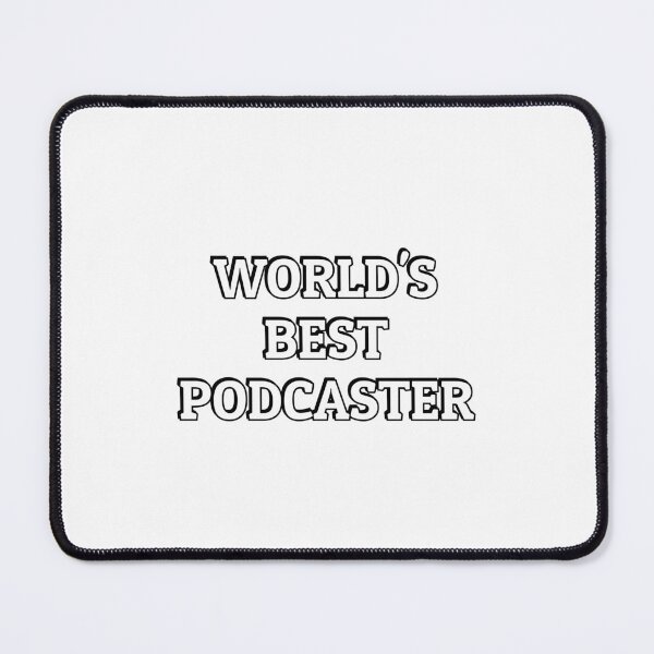 Item preview, Worlds best Podcaster designed and sold by Inspirationmotivation.