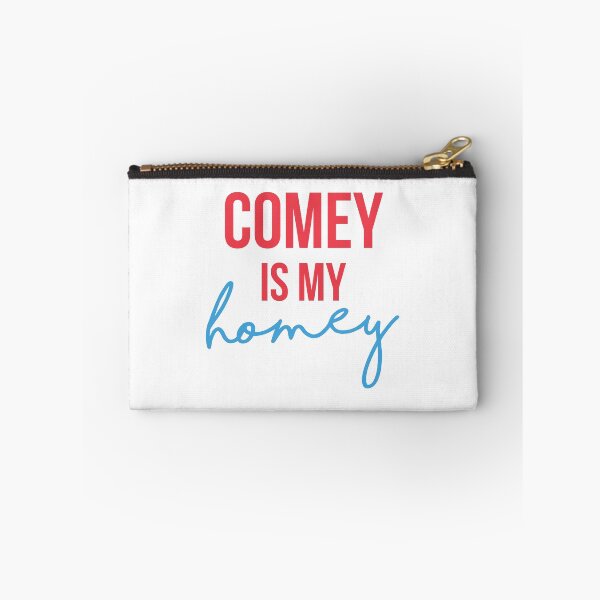 Item preview, Comey Is My Homey designed and sold by kjanedesigns.