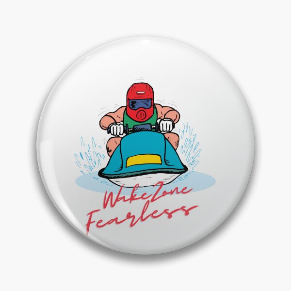 Item preview, Wake Zone Fearless designed and sold by MixedBags.