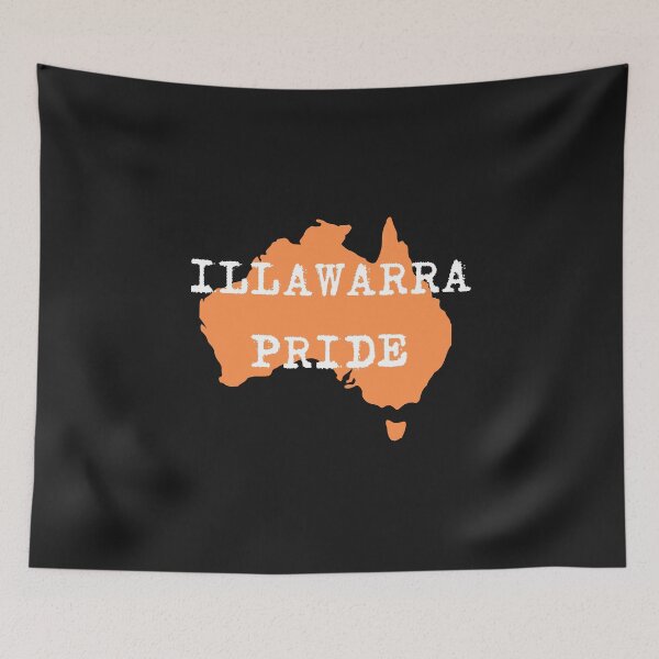 Item preview, Illawarra Pride - Real Australian designed and sold by Myōhō Print Co..