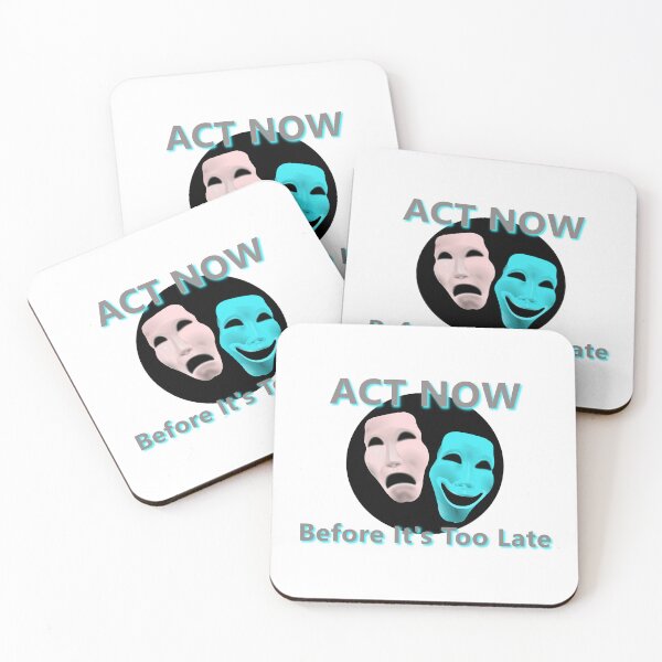 Item preview, ACT NOW Before It's Too Late * designed and sold by Sarcasmagic.