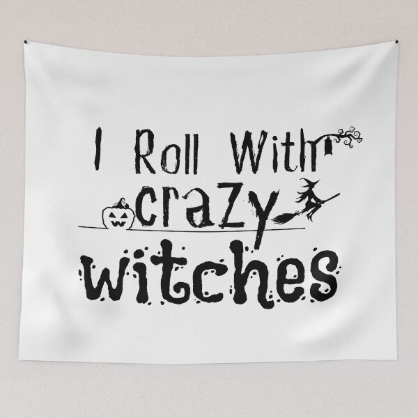 Item preview, I Roll With Crazy Witches Shirt/ Funny Witch/ Adult Halloween/ Halloween designed and sold by Alexa5454.