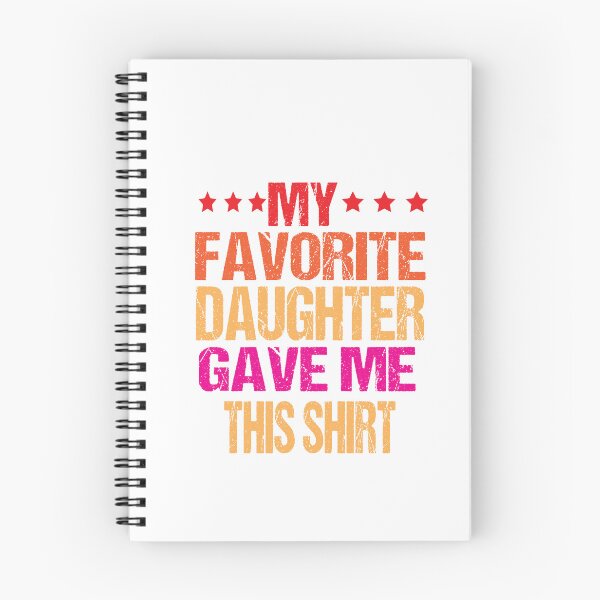 Item preview, My Favorite Daughter Gave Me This Shirt Funny Father's Day  designed and sold by ASSOUKI9.