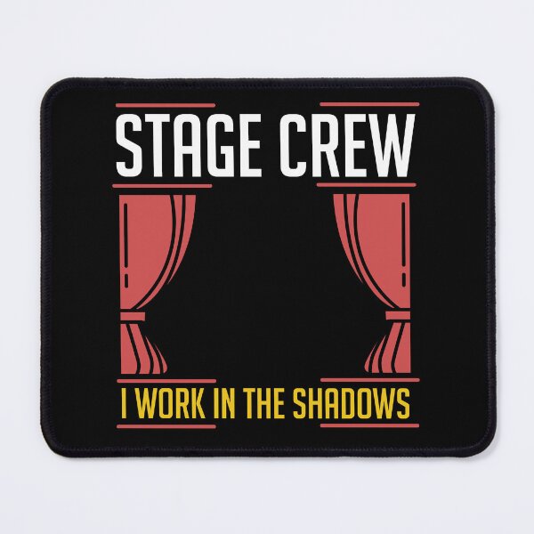 Item preview, Stage Crew designed and sold by kammoe.