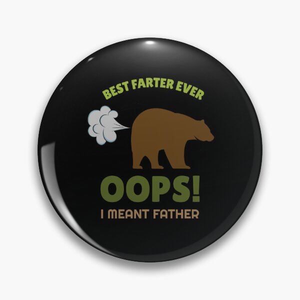 Item preview, Best Farter Ever Oops I Meant Father designed and sold by VibenGraphics.