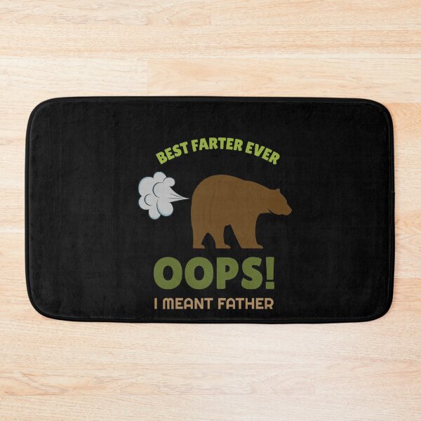 Item preview, Best Farter Ever Oops I Meant Father designed and sold by VibenGraphics.