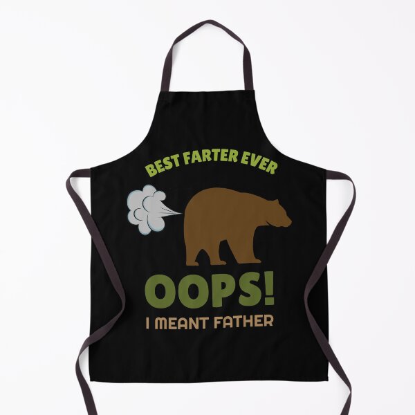 Item preview, Best Farter Ever Oops I Meant Father designed and sold by VibenGraphics.