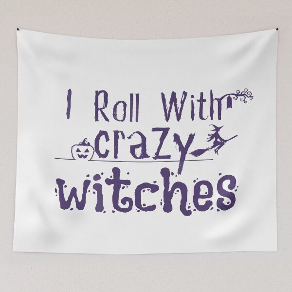 Item preview,  I Roll With Crazy Witches Shirt/ Funny Witch/ Adult Halloween/ Halloween designed and sold by Alexa5454.