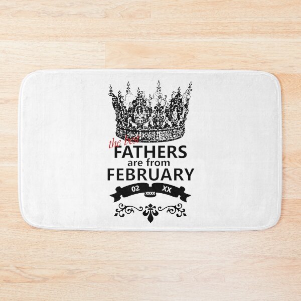 Item preview, BEST FATHERS ARE FROM FEBRUARY designed and sold by K0tK0tu.
