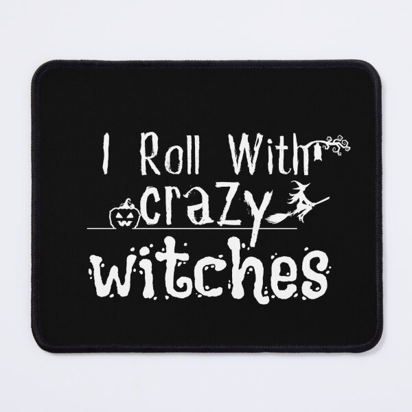 Item preview, I Roll With Crazy Witches Shirt/ Funny Witch/ Adult Halloween/ Halloween designed and sold by Alexa5454.