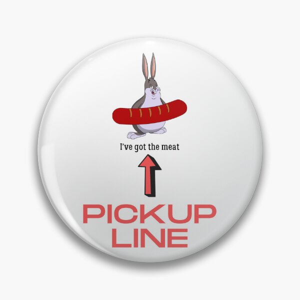 Item preview, Pickup Line - I've got the Meat designed and sold by MixedBags.