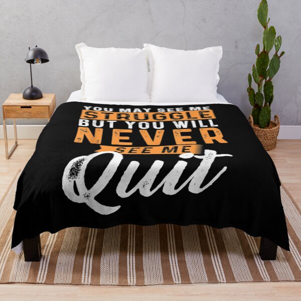 Item preview, You Will Never See Me Quit - Motivational Quote Inspiration designed and sold by FelixRiojas.