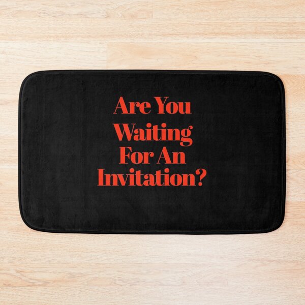 Item preview, Are You Waiting For An Invitation designed and sold by Peter Stawicki.