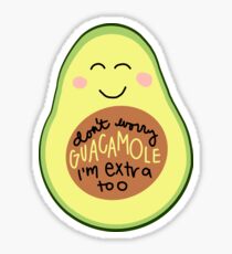 Don't Worry Guacamole Sticker