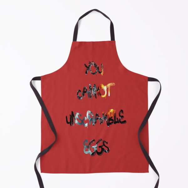 Item preview, You cannot unscramble eggs designed and sold by NewTopDesign.