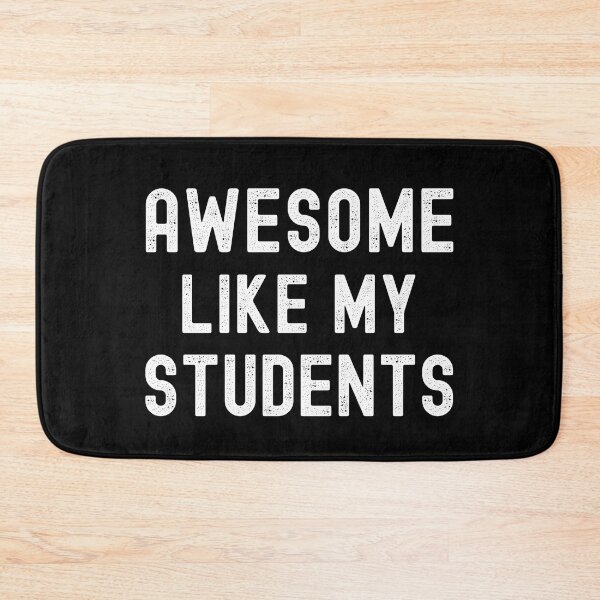 Item preview, Awesome Like My Students - Professor Humor, Teacher Humor, Funny Professor, Funny Teacher, Funny Educator, Educator Humor designed and sold by jadedscientist.