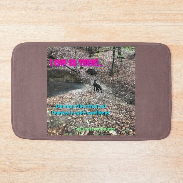Item preview, 2. German Shorthaired Pointer is self-confident - Collection Funny designed and sold by Narcisa22.